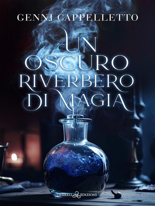 Title details for Un oscuro riverbero di magia by Gennj Cappelletto - Available